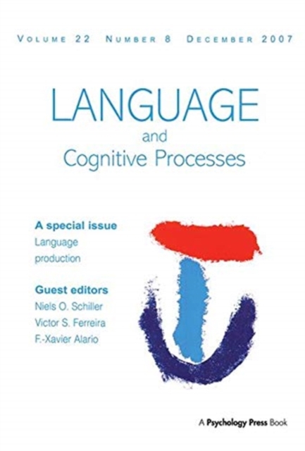 Language Production: Second International Workshop on Language Production : A Special Issue of Language and Cognitive Processes, Hardback Book
