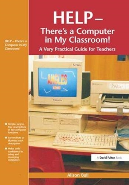 Help--There's a Computer in My Classroom!, Hardback Book