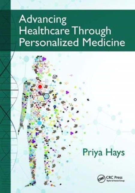 Advancing Healthcare Through Personalized Medicine, Hardback Book