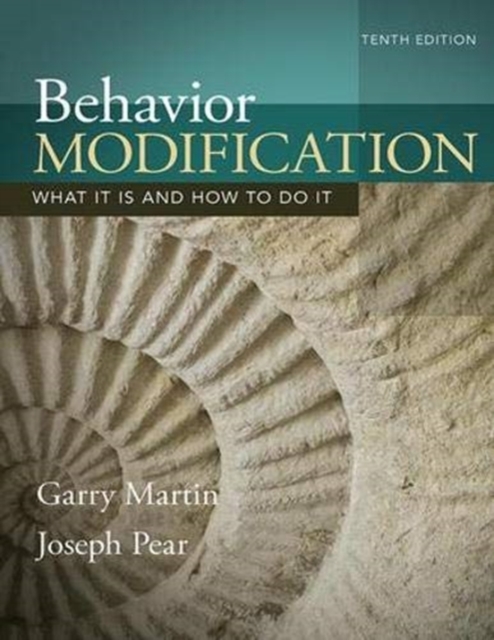 Behavior Modification : What It Is and How To Do It, Hardback Book