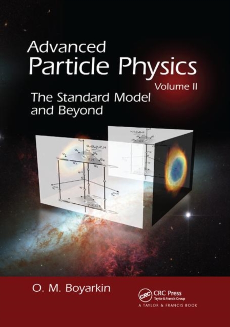 Advanced Particle Physics Volume II : The Standard Model and Beyond, Paperback / softback Book
