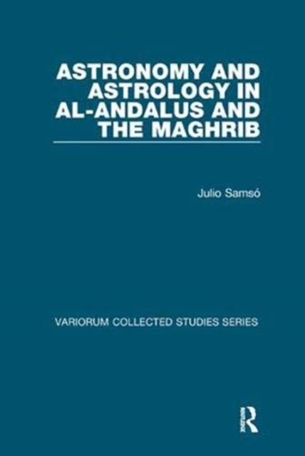 Astronomy and Astrology in al-Andalus and the Maghrib, Paperback / softback Book