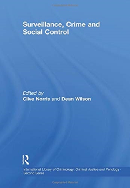 Surveillance, Crime and Social Control, Paperback / softback Book