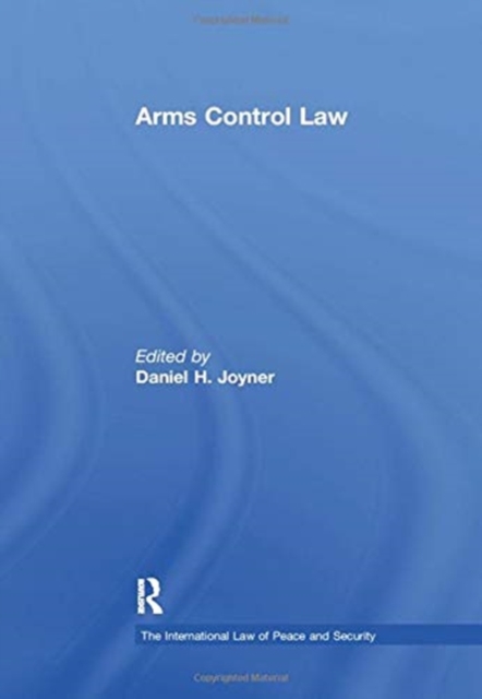 Arms Control Law, Paperback / softback Book