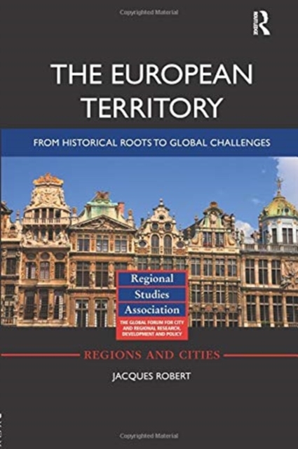 The European Territory : From Historical Roots to Global Challenges, Paperback / softback Book