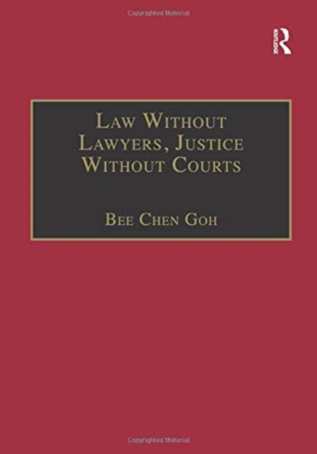 Law Without Lawyers, Justice Without Courts : On Traditional Chinese Mediation, Paperback / softback Book