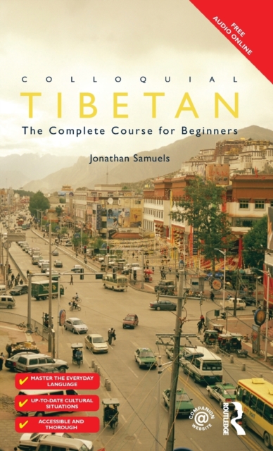 Colloquial Tibetan : The Complete Course for Beginners, Hardback Book