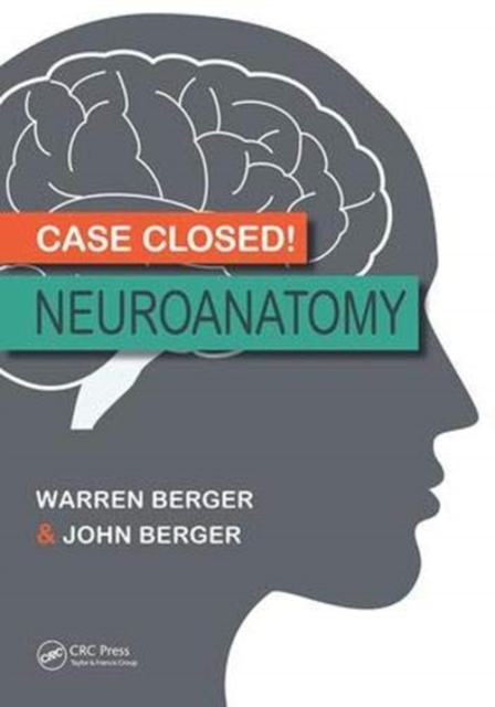 Case Closed! Neuroanatomy, Hardback Book