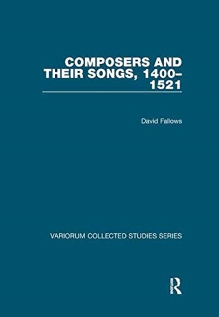 Composers and their Songs, 1400–1521, Paperback / softback Book