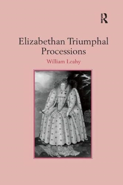 Elizabethan Triumphal Processions, Paperback / softback Book