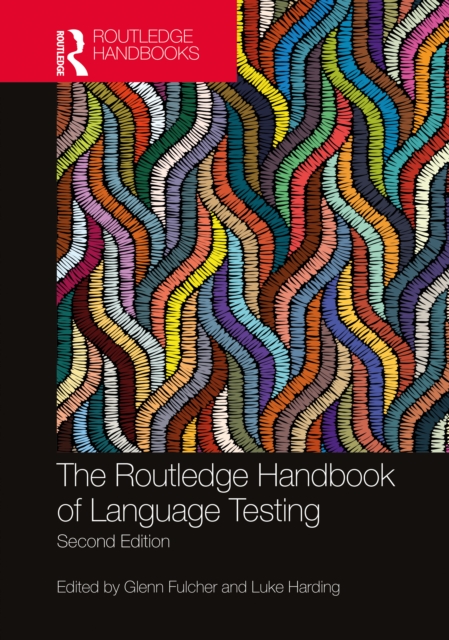 The Routledge Handbook of Language Testing, Hardback Book