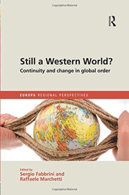 Still a Western World? Continuity and Change in Global Order, Paperback / softback Book