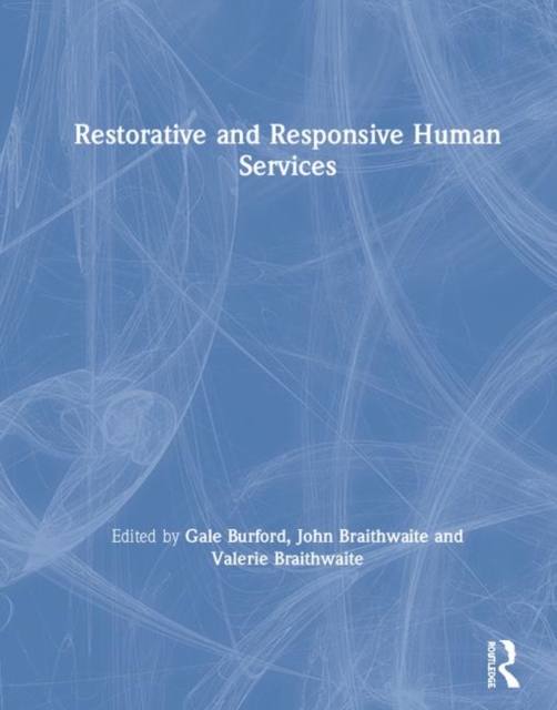Restorative and Responsive Human Services, Hardback Book