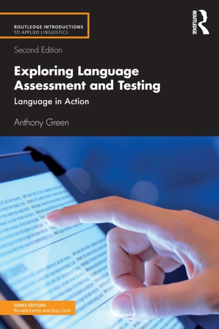 Exploring Language Assessment and Testing : Language in Action, Paperback / softback Book