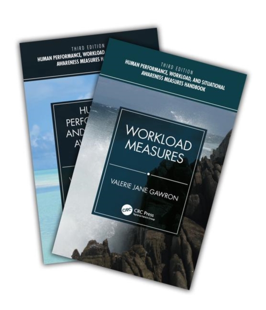 Human Performance, Workload, and Situational Awareness Measures Handbook, Third Edition - 2-Volume Set, Multiple-component retail product Book