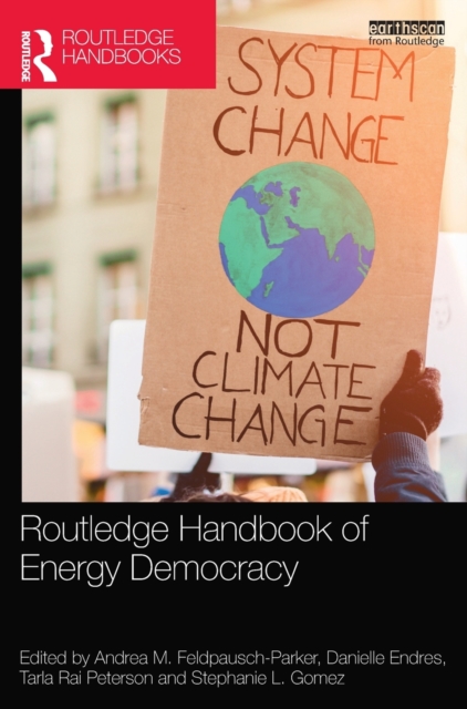 Routledge Handbook of Energy Democracy, Hardback Book