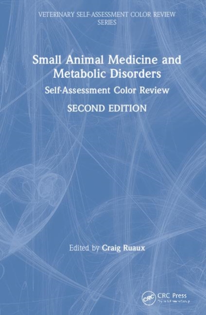 Small Animal Medicine and Metabolic Disorders : Self-Assessment Color Review, Hardback Book