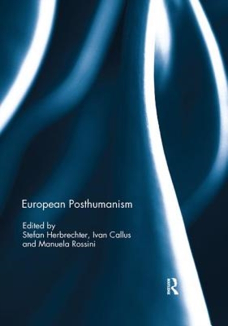 European Posthumanism, Paperback / softback Book