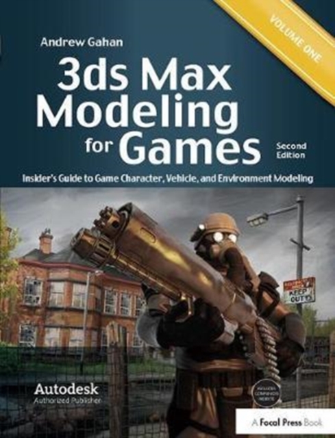 3ds Max Modeling for Games : Insider's Guide to Game Character, Vehicle, and Environment Modeling: Volume I, Hardback Book