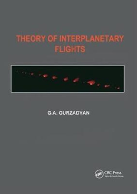 Theory of Interplanetary Flights, Hardback Book