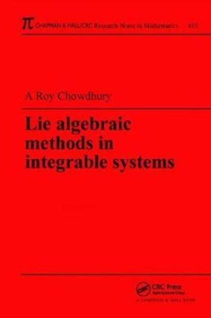 Lie Algebraic Methods in Integrable Systems, Hardback Book
