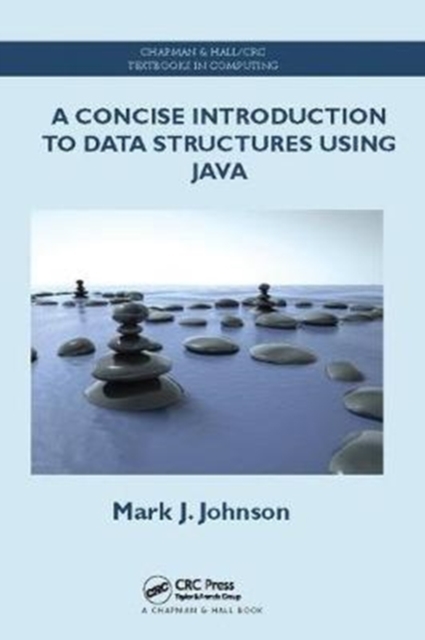 A Concise Introduction to Data Structures using Java, Hardback Book