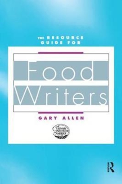 Resource Guide for Food Writers, Hardback Book