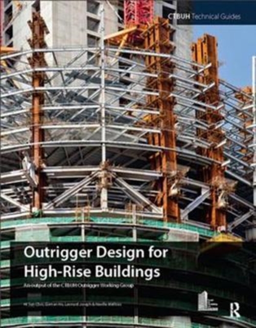 Outrigger Design for High-Rise Buildings, Hardback Book