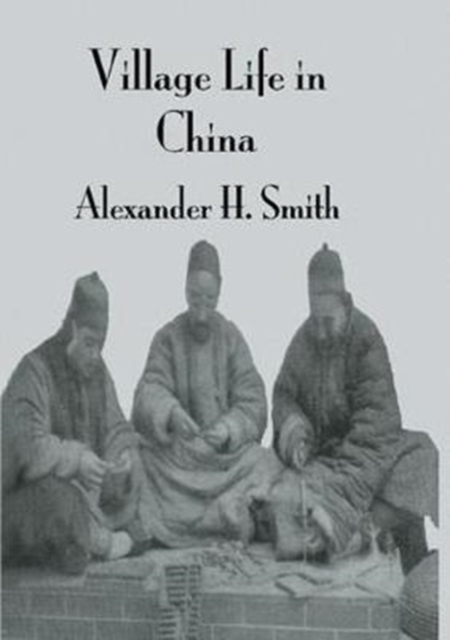 Village Life In China, Hardback Book