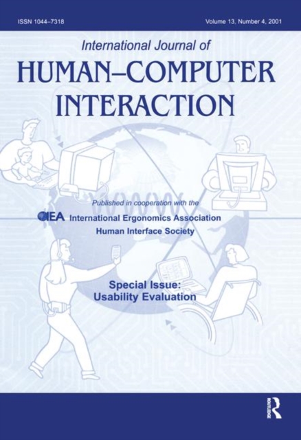 Usability Evaluation : A Special Issue of the International Journal of Human-Computer Interaction, Hardback Book