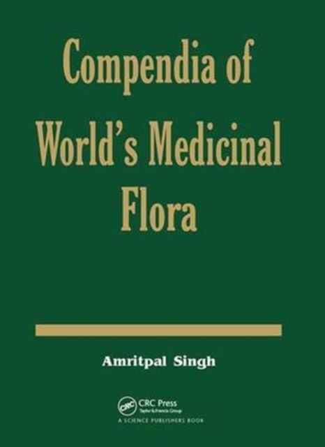 Compendia of World's Medicinal Flora, Hardback Book
