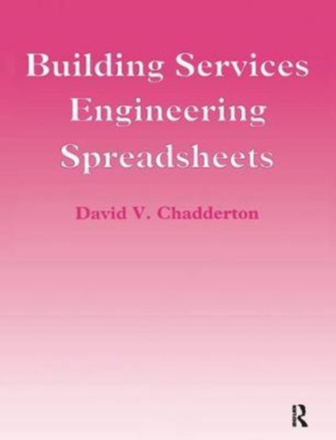 Building Services Engineering Spreadsheets, Hardback Book