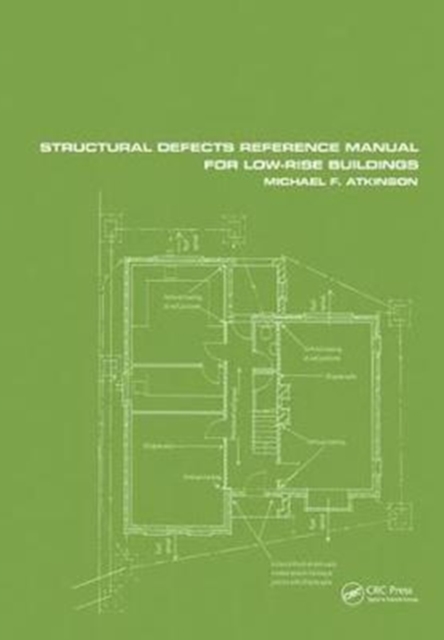 Structural Defects Reference Manual for Low-Rise Buildings, Hardback Book