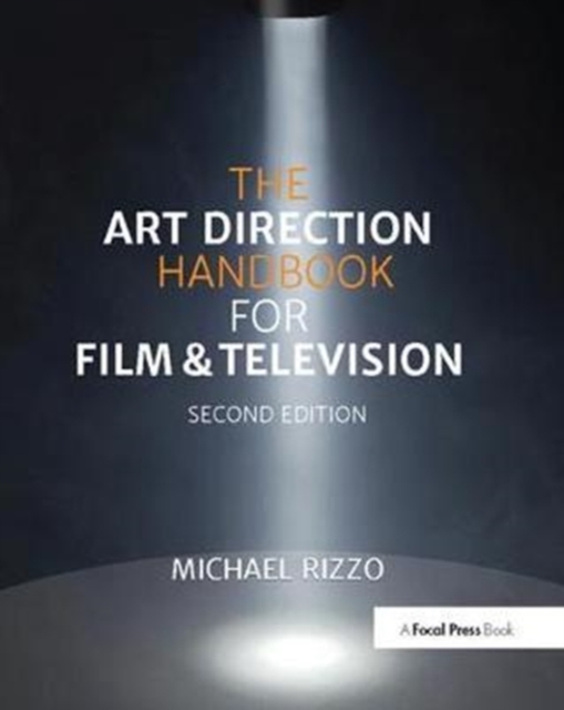 The Art Direction Handbook for Film & Television, Hardback Book