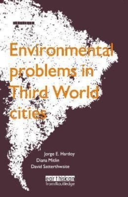 Environmental Problems in Third World Cities, Hardback Book