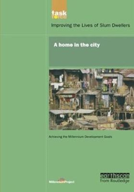 UN Millennium Development Library: A Home in The City, Hardback Book