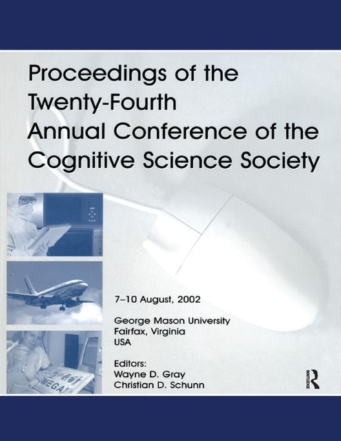 Proceedings of the Twenty-fourth Annual Conference of the Cognitive Science Society, Hardback Book