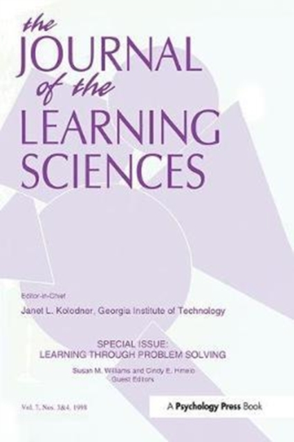 Learning Through Problem Solving : A Special Double Issue of the Journal of the Learning Sciences, Hardback Book