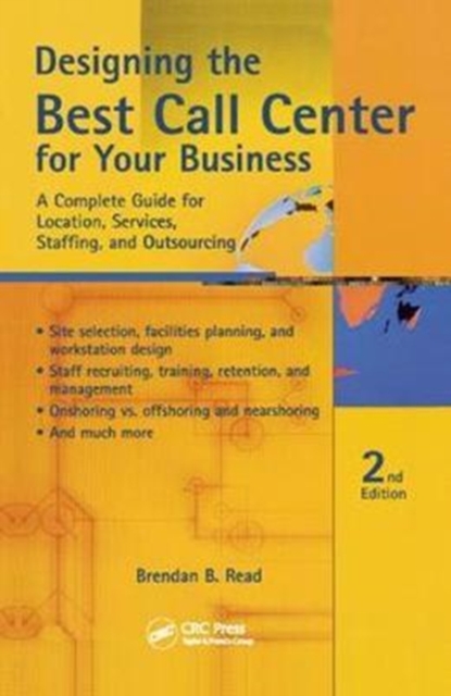 Designing the Best Call Center for Your Business, Hardback Book