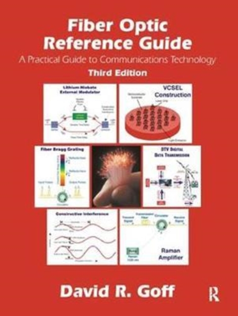 Fiber Optic Reference Guide, Hardback Book