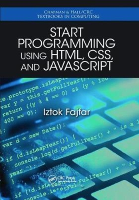 Start Programming Using HTML, CSS, and JavaScript, Hardback Book