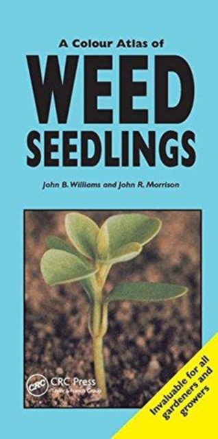 A Colour Atlas of Weed Seedlings, Hardback Book