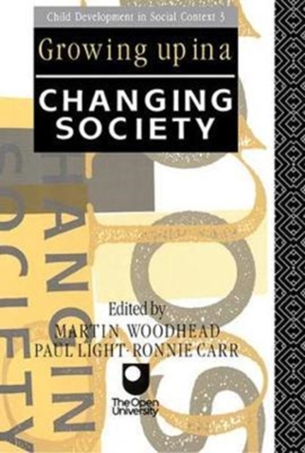 Growing Up in a Changing Society, Hardback Book