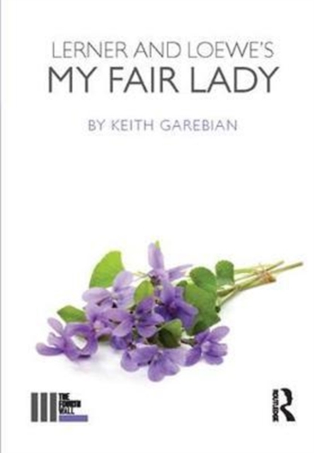 Lerner and Loewe's My Fair Lady, Hardback Book