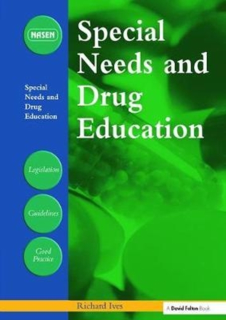 Special Needs and Drug Education, Hardback Book
