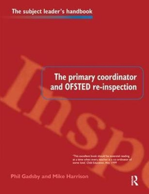 The Primary Coordinator and OFSTED Re-Inspection, Hardback Book