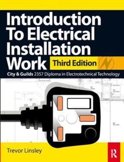 Introduction to Electrical Installation Work, Hardback Book