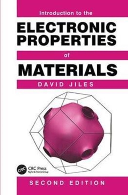 Introduction to the Electronic Properties of Materials, Hardback Book