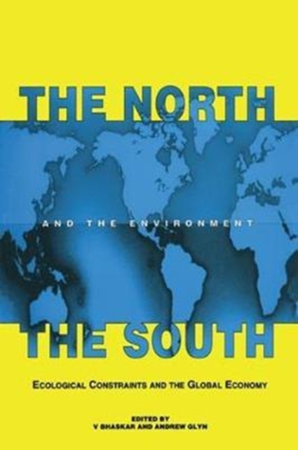 The North the South and the Environment, Hardback Book