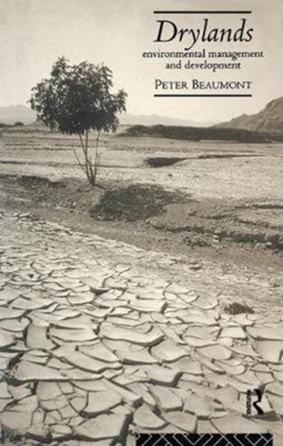 Drylands : Environmental Management and Development, Hardback Book